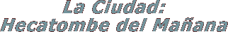 tit_laciudad.GIF (2402 bytes)